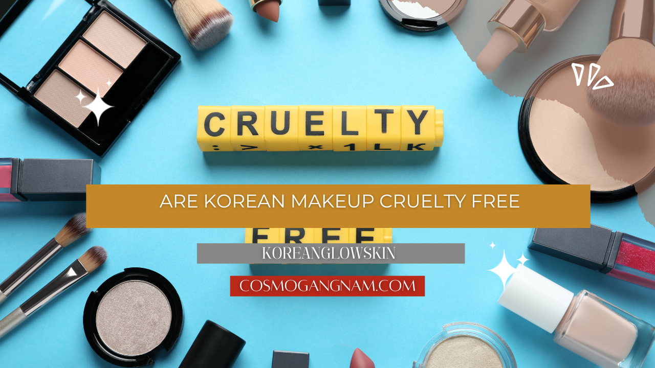 Are Korean Makeup Cruelty Free