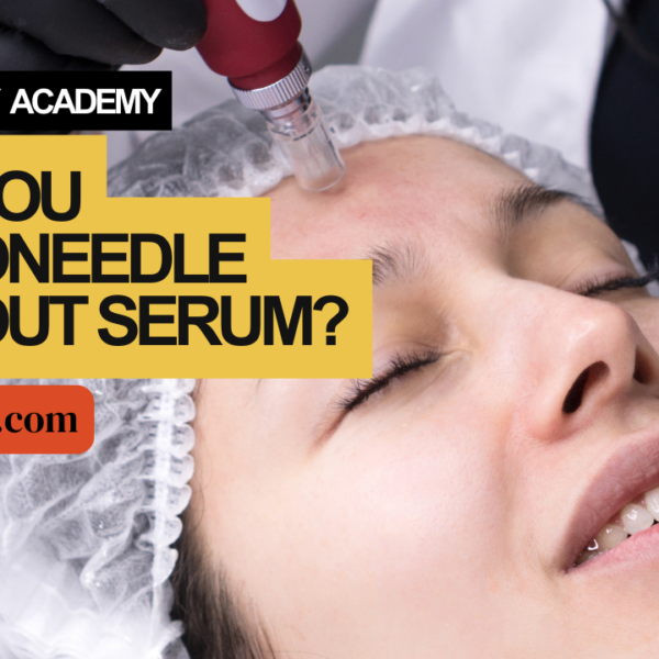 Can You Microneedle Without Serum
