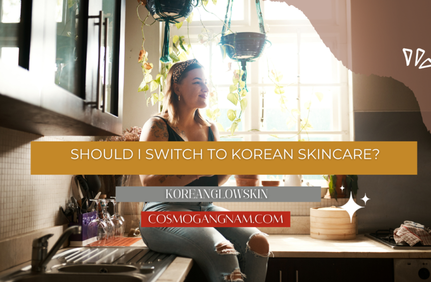 Should I Switch To Korean Skincare?